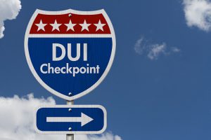 If you get arrested at a DUI checkpoint, contact an attorney as soon as you can. 
